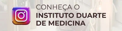 Conheça o Instituto Duarte de Medicina